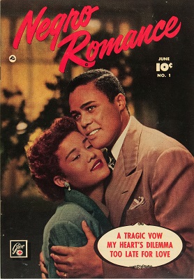 Negro Romance #1: Very rare; First romance comic "Written by African-Americans for African-Americans"