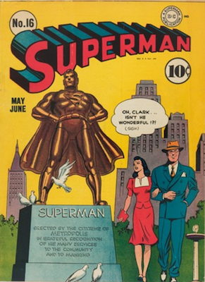 Superman #16: first Lois Lane cover appearance in Superman comic. Click for values