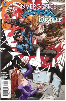 Convergence Nightwing/Oracle #1 (2015). Click for values.